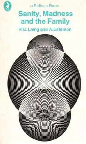 Sanity, Madness and the Family | O#MentalHealth