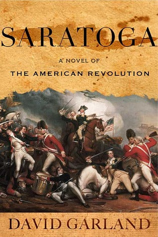 Saratoga: A Novel of the American Revolution | O#MilitaryHistory