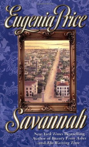 Savannah (Savannah Quartet, #1) | O#CIVILWAR