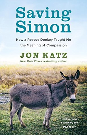 Saving Simon: How a Rescue Donkey Taught Me the Meaning of Compassion | O#Autobiography