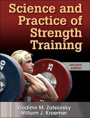 Science and Practice of Strength Training | O#Health