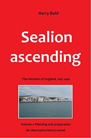 Sealion ascending: The invasion of England, July 1940 | O#WorldWarII