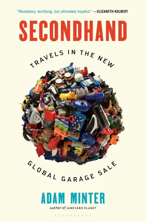 Secondhand: Travels in the New Global Garage Sale | O#Environment