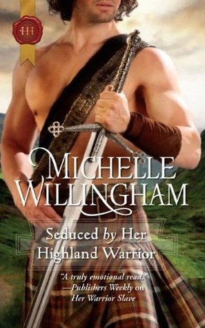 Seduced by Her Highland Warrior (MacKinloch Clan, #2) | O#Medieval