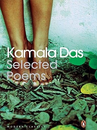 Selected Poems by Kamala Suraiyya Das | O#Poetry