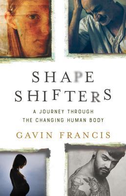 Shapeshifters: A Journey Through the Changing Human Body | O#Health