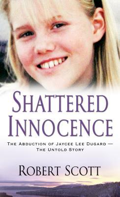 Shattered Innocence by Robert    Scott | O#TrueCrime
