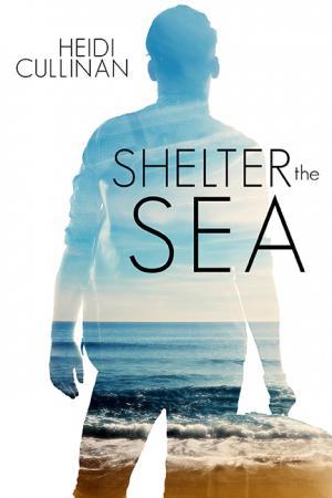 Shelter the Sea (The Roosevelt, #2) | O#MentalHealth