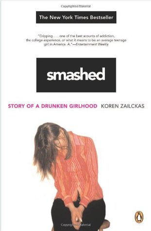 Smashed: Story of a Drunken Girlhood | O#Autobiography