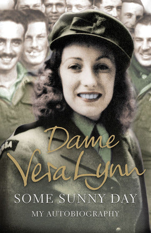 Some Sunny Day by Vera  Lynn | O#WorldWarII