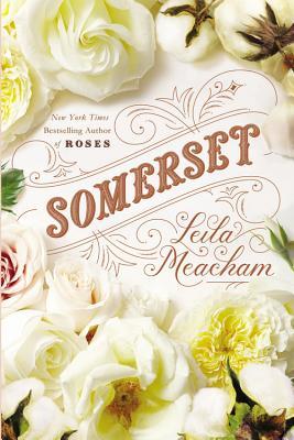 Somerset (Roses, #1) | O#CIVILWAR