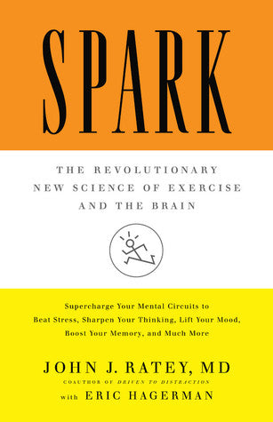 Spark: The Revolutionary New Science of Exercise and the Brain | O#Psychology