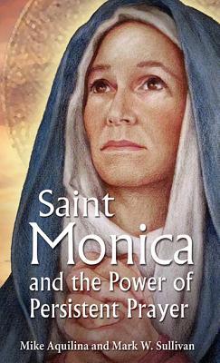 St Monica and the Power of Persistent Prayer | O#Religion