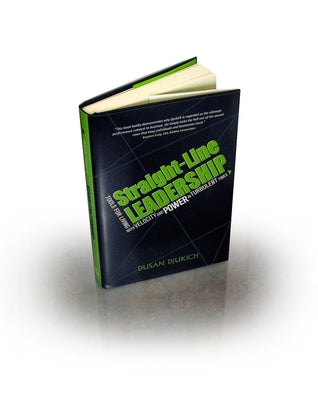 Straight-Line Leadership: Tools for Living with Velocity and Power in Turbulent Times | O#MANAGEMENT