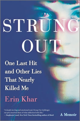 Strung Out: One Last Hit and Other Lies That Nearly Killed Me | O#MentalHealth