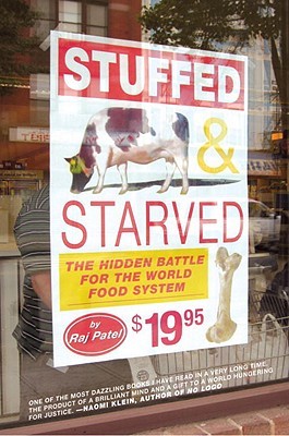 Stuffed and Starved: The Hidden Battle for the World Food System | O#Environment