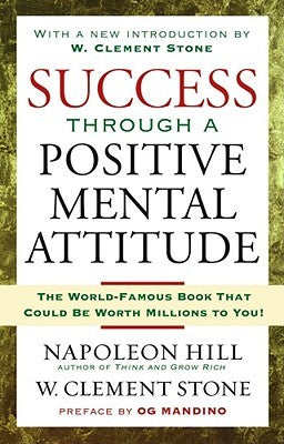 Success Through a Positive Mental Attitude | O#Psychology