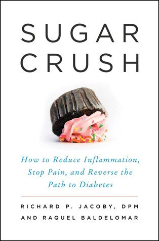 Sugar Crush: How to Reduce Inflammation, Stop Pain, and Reverse the Path to Diabetes | O#Health