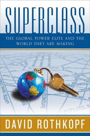 Superclass: The Global Power Elite and the World They Are Making | O#Sociology