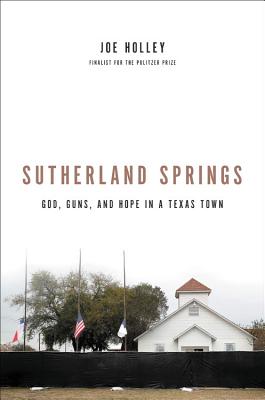 Sutherland Springs: God, Guns, and Hope in a Texas Town | O#Religion