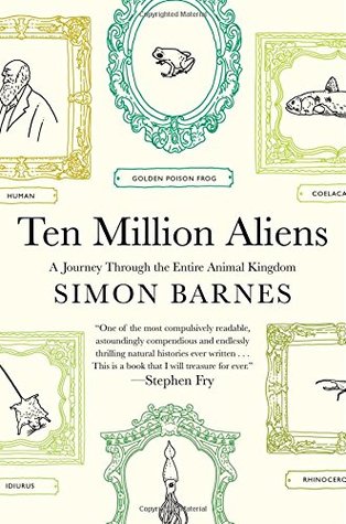 Ten Million Aliens: A Journey Through the Entire Animal Kingdom | O#Environment