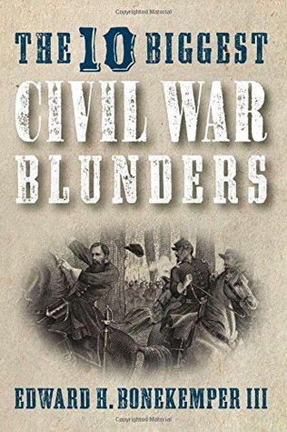 The 10 Biggest Civil War Blunders | O#CIVILWAR