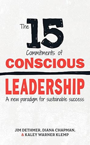 The 15 Commitments of Conscious Leadership: A New Paradigm for Sustainable Success | O#MANAGEMENT
