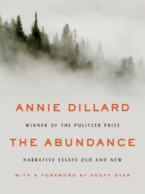 The Abundance: Narrative Essays Old and New | O#Environment