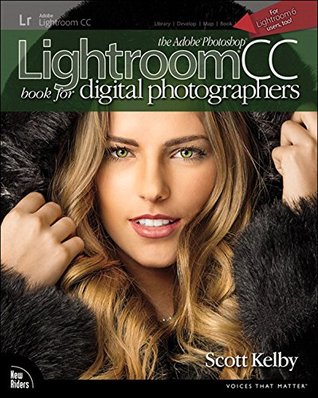 The Adobe Photoshop Lightroom CC Book for Digital Photographers (Voices That Matter) | O#ArtArchives
