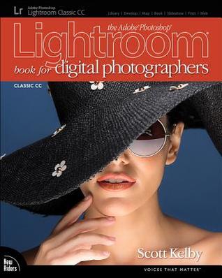 The Adobe Photoshop Lightroom Classic CC Book for Digital Photographers | O#ArtArchives