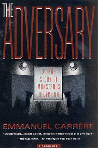 The Adversary: A True Story of Monstrous Deception | O#TrueCrime