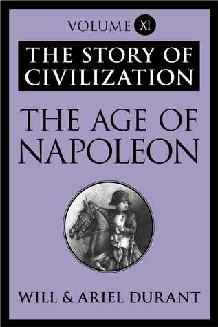 The Age of Napoleon (Story of Civilization, Vol 11) | O#Religion
