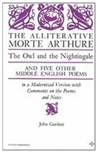 The Alliterative Morte Arthure: The Owl and the Nightingale and Five Other Middle English Poems (Arcturus Books 116) | O#Poetry