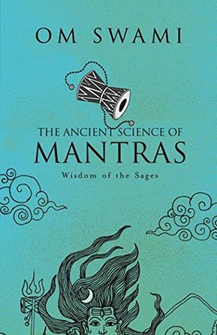 The Ancient Science of Mantras: Wisdom of the Sages | O#Religion