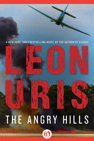 The Angry Hills | O#WorldWarII