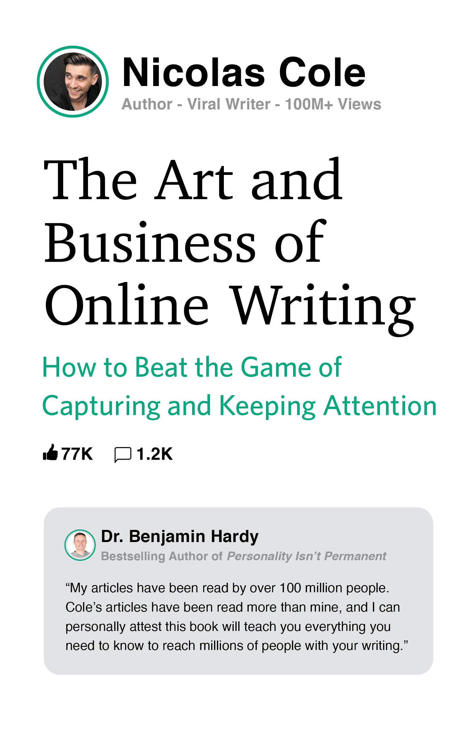 The Art and Business of Online Writing: How to Beat the Game of Capturing and Keeping Attention | O#SelfHelp