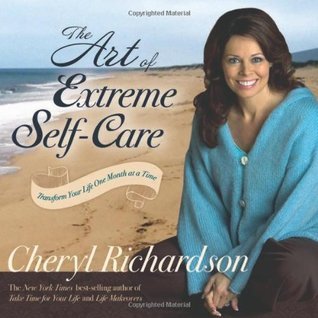 The Art of Extreme Self-Care: Transform Your Life One Month at a Time | O#MentalHealth