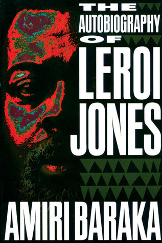 The Autobiography of LeRoi Jones | O#Poetry
