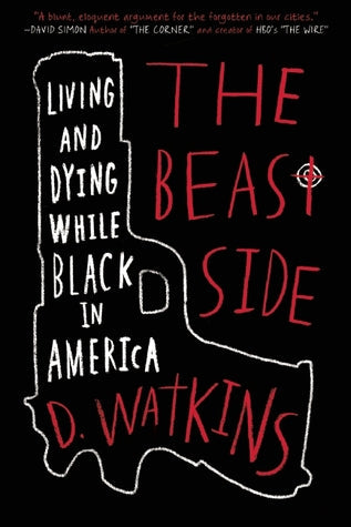 The Beast Side: Living (and Dying) While Black in America | O#Autobiography