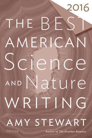 The Best American Science and Nature Writing 2016 | O#Environment