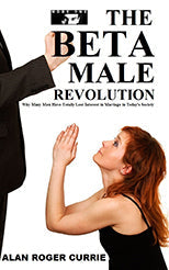 The Beta Male Revolution: Why Many Men Have Totally Lost Interest in Marriage in Today’s Society | O#SelfHelp
