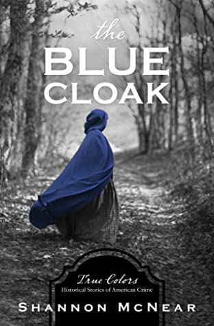 The Blue Cloak (True Colors) | O#TrueCrime