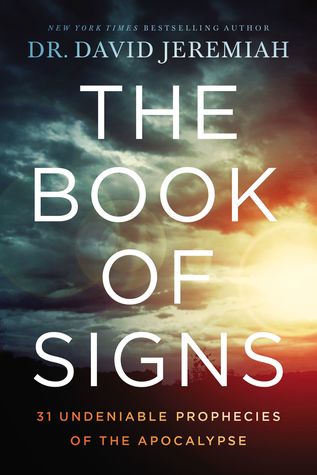 The Book of Signs: 31 Undeniable Prophecies of the Apocalypse | O#Religion