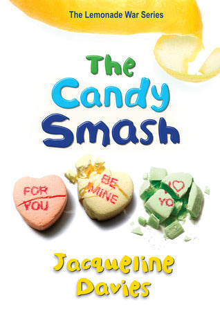 The Candy Smash (The Lemonade War, #4) | O#Poetry