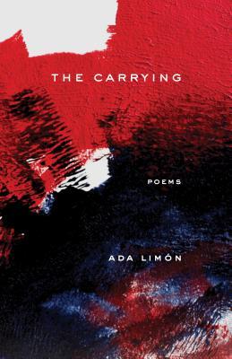 The Carrying: Poems | O#Environment