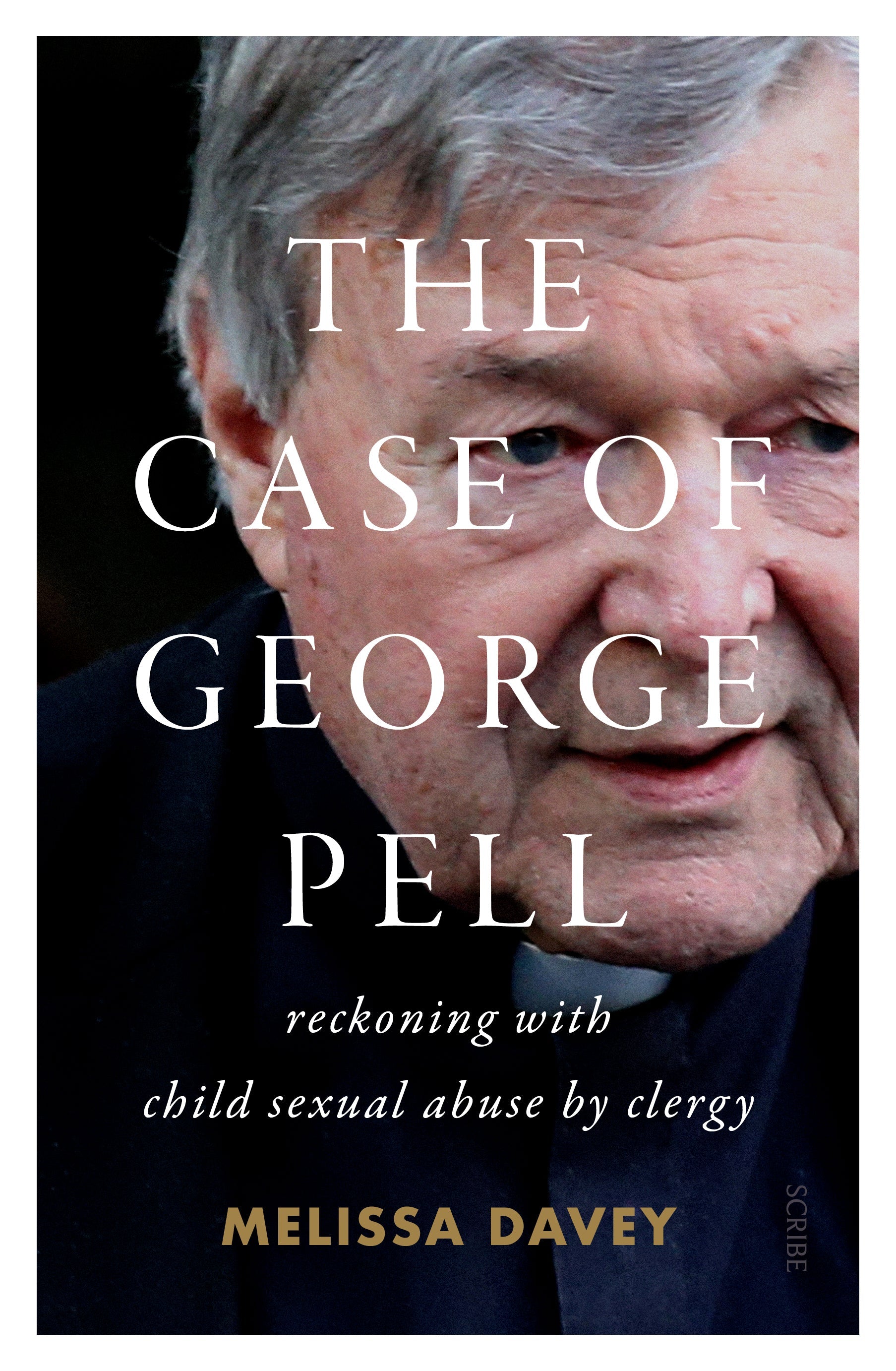 The Case of George Pell: reckoning with child sexual abuse by clergy | O#TrueCrime
