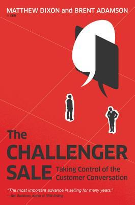 The Challenger Sale: Taking Control of the Customer Conversation | O#MANAGEMENT