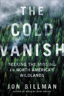 The Cold Vanish: Seeking the Missing in North America’s Wildlands | O#TrueCrime