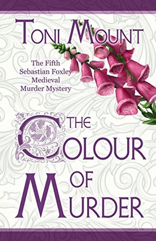 The Colour of Murder: A Sebastian Foxley Medieval Murder Mystery | O#Medieval