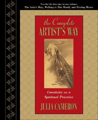 The Complete Artist's Way : Creativity as a Spiritual Practice | O#Psychology